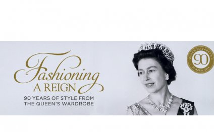 Fashioning a Reign: 90 Years