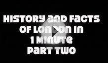 History and facts of London in 1 Minute Part two
