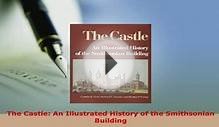 PDF The Castle An Illustrated History of the Smithsonian